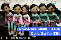 Now-Rare Malia, Sasha Dolls Go for $3K