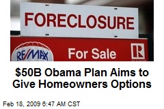 $50B Obama Plan Aims to Give Homeowners Options