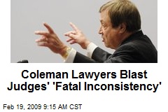 Coleman Lawyers Blast Judges' 'Fatal Inconsistency'
