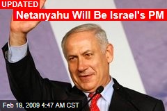 Netanyahu Will Be Israel's PM