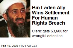 Bin Laden Ally Wins Settlement For Human Rights Breach