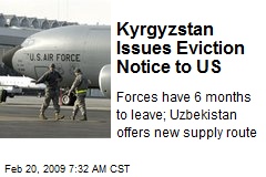 Kyrgyzstan Issues Eviction Notice to US
