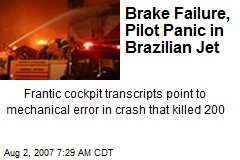 Brake Failure, Pilot Panic in Brazilian Jet