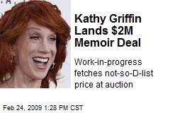 Kathy Griffin Lands $2M Memoir Deal