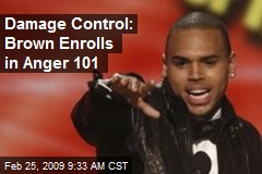 Damage Control: Brown Enrolls in Anger 101