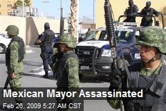 Mexican Mayor Assassinated