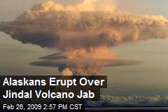 Alaskans Erupt Over Jindal Volcano Jab