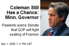 Coleman Still Has a Chance: Minn. Governor