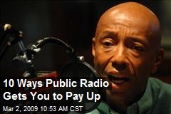 10 Ways Public Radio Gets You to Pay Up