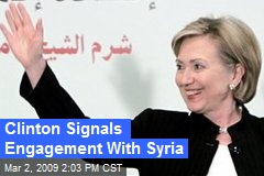 Clinton Signals Engagement With Syria