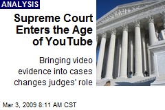 Supreme Court Enters the Age of YouTube