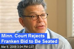 Minn. Court Rejects Franken Bid to Be Seated