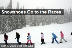 Snowshoes Go to the Races