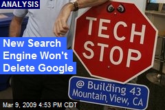 New Search Engine Won't Delete Google