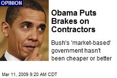 Obama Puts Brakes on Contractors