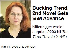 Bucking Trend, 2nd Novel Gets $5M Advance