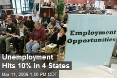 Unemployment Hits 10% in 4 States