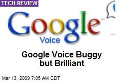 Google Voice Buggy but Brilliant