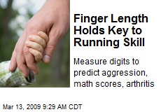 Finger Length Holds Key to Running Skill
