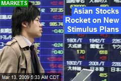 Asian Stocks Rocket on New Stimulus Plans