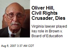 Oliver Hill, Civil Rights Crusader, Dies