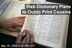Web Dictionary Plans to Outdo Print Cousins