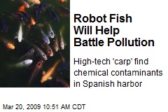 Robot Fish Will Help Battle Pollution