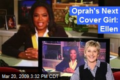Oprah's Next Cover Girl: Ellen