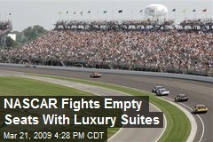 NASCAR Fights Empty Seats With Luxury Suites