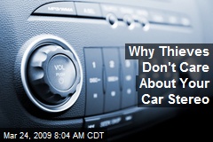 Why Thieves Don't Care About Your Car Stereo
