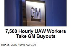 7,500 Hourly UAW Workers Take GM Buyouts