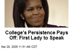College's Persistence Pays Off: First Lady to Speak