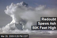 Redoubt Spews Ash 50K Feet High