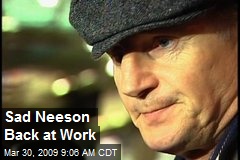 Sad Neeson Back at Work