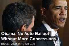 Obama: No Auto Bailout Without More Concessions