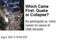Which Came First: Quake or Collapse?