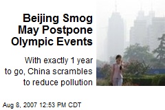 Beijing Smog May Postpone Olympic Events
