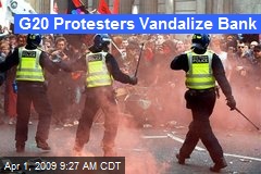 G20 Protesters Vandalize Bank