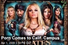 Porn Comes to Calif. Campus