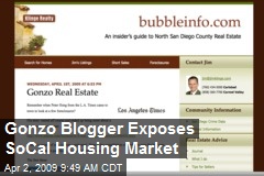 Gonzo Blogger Exposes SoCal Housing Market