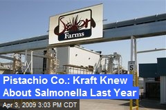 Pistachio Co.: Kraft Knew About Salmonella Last Year