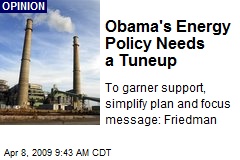 Obama's Energy Policy Needs a Tuneup