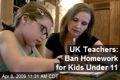 UK Teachers: Ban Homework for Kids Under 11