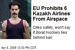 EU Prohibits 6 Kazakh Airlines From Airspace