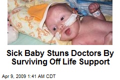 Sick Baby Stuns Doctors By Surviving Off Life Support