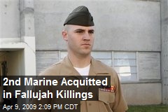 2nd Marine Acquitted in Fallujah Killings
