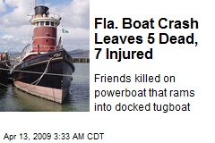 Fla. Boat Crash Leaves 5 Dead, 7 Injured