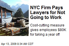 NYC Firm Pays Lawyers for Not Going to Work
