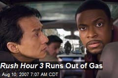 Rush Hour 3 Runs Out of Gas