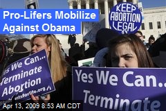 Pro-Lifers Mobilize Against Obama